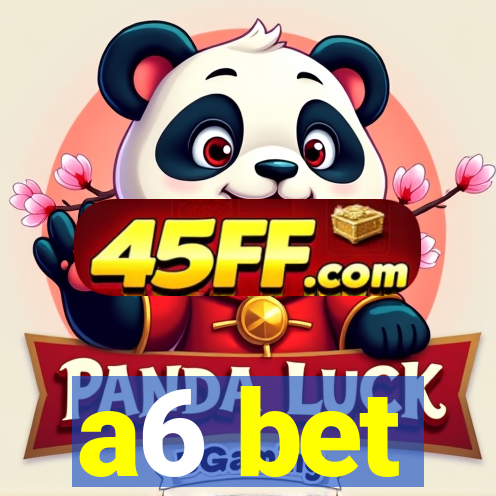 a6 bet
